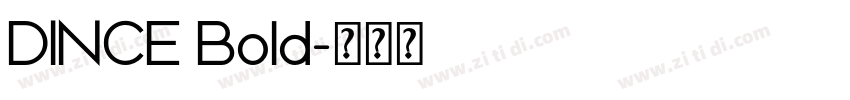 DINCE Bold字体转换